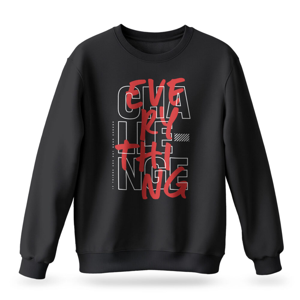 Men's Challenge Everything sweatshirt in black with bold red and white typography design