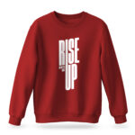 Raverge Men's Rise Up red sweatshirt with bold typography and motivational design