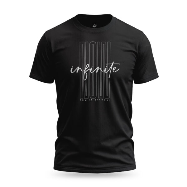 Infinite Now t-shirt with 'Now is Eternal' text design symbolizing the Eternal Now philosophy