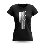 Black Women’s Rise Up T-shirt with motivational typography and ‘No Matter What’ text
