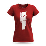 Red Women’s Rise Up T-shirt with motivational typography and ‘No Matter What’ text