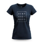Women’s Deny Ordinary navy t-shirt with bold typography and Raverge slogan