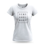 Women’s Deny Ordinary white t-shirt with bold typography and Raverge slogan