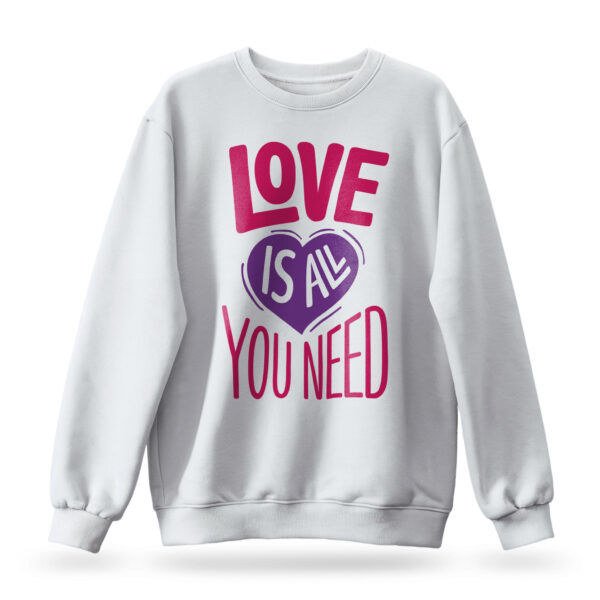 Raverge women's white sweatshirt Love is All You Need - Cozy graphic sweatshirt